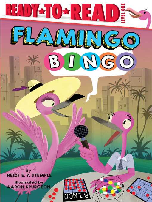 Title details for Flamingo Bingo by Heidi  E. Y. Stemple - Available